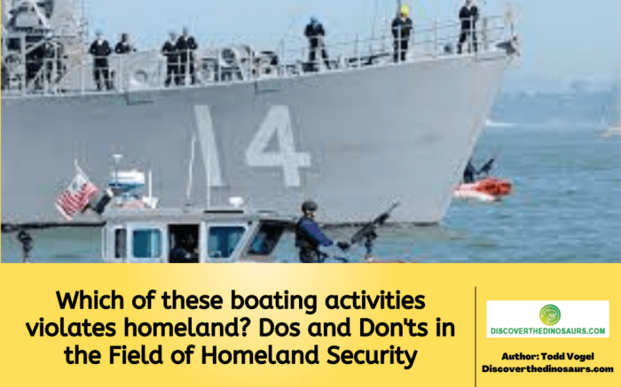 Which boating activities violate homeland security