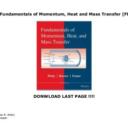 Fundamentals of momentum heat and mass transfer answers